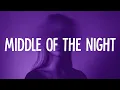 Download Lagu Elley Duhé - Middle of the Night (Lyrics)