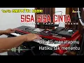 Download Lagu Sisa Sisa Cinta karaoke tanpa kendang versi Simpatik...