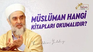 Müslüman hangi kitapları okumalıdır?
