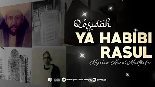 Download QOSIDAH Ya Habibi Rasul | Majelis NurulMusthofa MP3