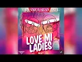 Lagu Oryane Ft. Sean Paul - Love Mi Ladies (French Version) [Lyrics Video]