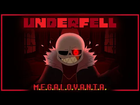 Download MP3 [Underfell]: M.E.G.A.L.O.V.A.N.I.A. | Animated Soundtrack