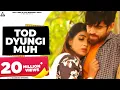 Download Lagu Tod Dyungi Muh (Official Video) : Masoom Sharma | Sonika Singh | Haryanvi Song