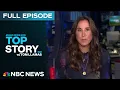 Download Lagu Top Story with Tom Llamas - Oct. 8 | NBC News NOW