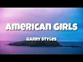 Harry Styles – American Girls (Lyrics)