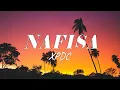 Download Lagu Nafisa - XPDC (Lirik)