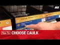 Choosing Caulk - Ace Hardware