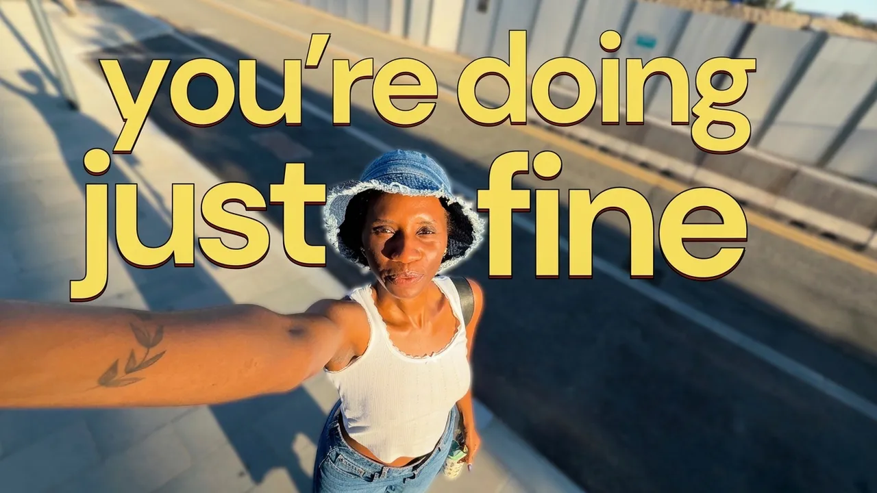 what if you're doing better than you think?
