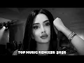 Download Lagu TOP MUSIC REMIXES 2025 - FR MUSIC \u0026 SAGINBAEV REMIX 