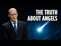 The Truth About Angels - Part 1 Doug Batchelor