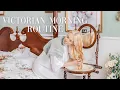 I Tried Following a Victorian Morning Routine