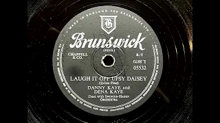 1956 DANNY KAYE AND DENA KAYE - Laugh It Off Upsy Daisey BRUNSWICK 10 05532
