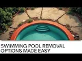 Swimming Pool Removal Options