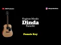 Download Lagu Dinda - Masdo | Female Key | KARAOKE | Tiktok Viral | Dinda Jangan Marah Marah