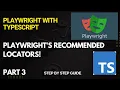 How to Locate Elements in Playwright Using Recommended Locators Playwright Guide Part 3