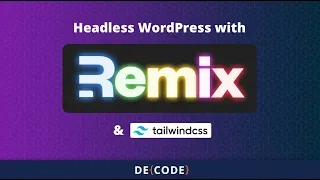 Download Headless WordPress with Remix and Tailwind CSS MP3