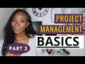 Project Management Basics - Part 2 THE ULTIMATE STARTER PACK