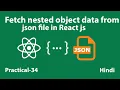 Fetch nested object data from Json file in React js fetch data from json file
