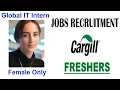 Cargill Jobs Opportunities for Freshers Global IT Intern Engineering Job MBA Job