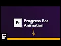 Simple Progress Bar Animation - Premiere Pro Tutorial