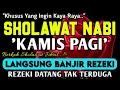 Download Lagu SHOLAWAT PENARIK REZEKI PALING DAHSYAT,Sholawat Nabi Muhammad SAW,SALAWAT JIBRIL PALING MERDU