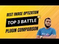 Best WordPress Image Optimization Plugins Compared Smush vs Imagify vs EWWW