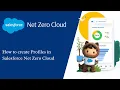 Create Net Zero Cloud Profiles