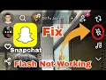 Snapchat Camera Flash Not Working Problem Solve