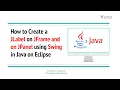 How to Create a JLabel on JFrame and on a JPanel using Swing in Java on Eclipse