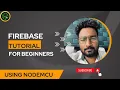Firebase tutorial using nodemcu 2023
