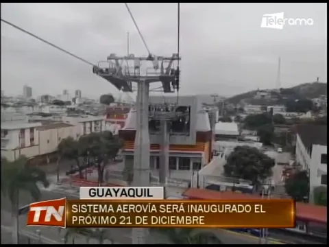 Sistema Aerovía será inaugurado el próximo 21 de diciembre