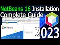 How to install NetBeans IDE 16 on Windows 64 bit 2023 Update Complete Installation guide