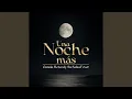 Download Lagu Una Noche Más