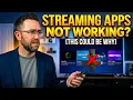 Streaming Apps NOT Working This Is could be Why