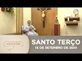 Lagu Terço de Aparecida com Pe. Antonio Maria - 16 de setembro de 2024 [Mistérios Gozosos]