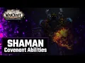 Covenant Shaman Abilities World of Warcraft Shadowlands Restoration
