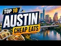 Top 10 Cheap Eats in Austin Texas USA - English
