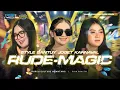 Download Lagu DJ RUDE - MAGIC | JINGGLE HOREG CULTURE NGANTANG X PIAN PRDCTN STYL SANTUY BASS HOREG