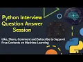 Python Interview Question and Answer Session