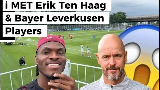 I MET EriK TEN HaG & Bayer Leverkusen Players || With Boniface in Germany 🇩🇪