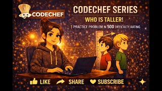 Who is Taller CodeChef Problem Solution 500 Rating Competitive Programming