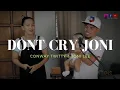 Download Lagu Don't Cry Joni - Conway Twitty \u0026 Joni Lee cover by The Numocks Music #donpetok