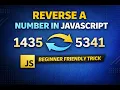 Reverse Integer in JavaScript Easy Logic Edge Cases