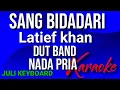 Download Lagu SANG BIDADARI - Latief khan | karaoke nada pria | lirik