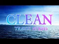 Travis Atreo - Clean (Lyrics)