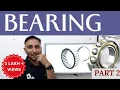 Lagu What is Bearing || Types of Bearing || Part 2 || Bearing kya hota hai