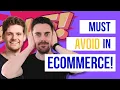 3 Fatal Ecommerce Business Mistakes To Avoid And What To Do Instead
