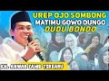 Download Lagu KH ANWAR ZAHID TERBARU 2025 LUCU POLL || SOMBONG DUNYO AKHIRAT CILOKO