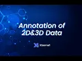 Xtreme1 Tutorial Series Episode 2 Annotation of 2D 3D Fusion Data