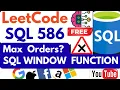 LeetCode 586 SQL Solution Customer Placing the Largest Number of Orders Window Function